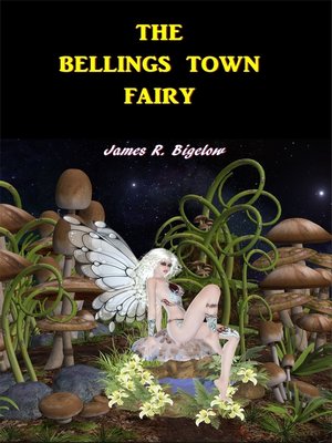 cover image of The Bellings Town Fairy